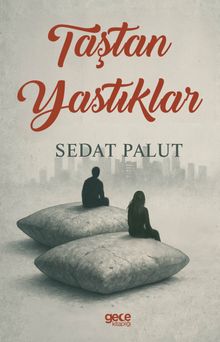 Taştan Yastıklar