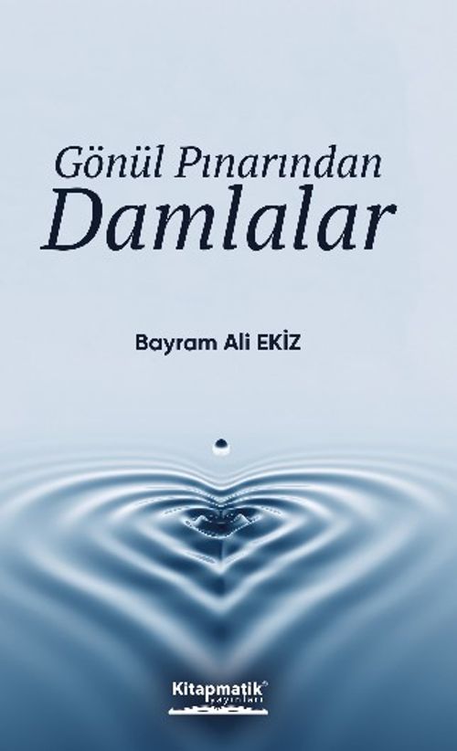 Gönül Pınarından Damlalar