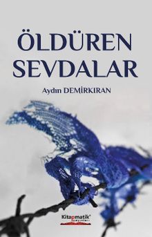Öldüren Sevdalar