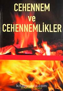 Cehennem ve Cehennemlikler - İmam Gazali