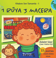 Kitabını Sen Tamamla 1 / 1 Rüya  3 Macera
