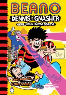 Beano Dennis & Gnasher Okulu Kurtarma Görevi 