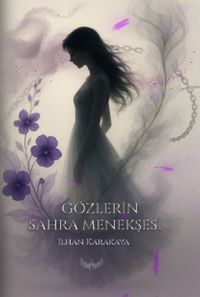 Gözlerin Sahra Menekşesi