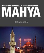 Mahya & Müslüman İstanbul'a Mahsus Bir Gelenek 