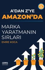A'dan Z'ye Amazon'da Marka Yaratmanın Sırları