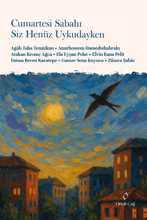 Cumartesi Sabahı Siz Henüz Uykudayken