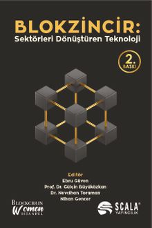 Blokzincir: Sektörleri Dönüştüren Teknoloji