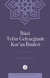 İbazî Tefsir Geleneğinde Kur'an İlimleri