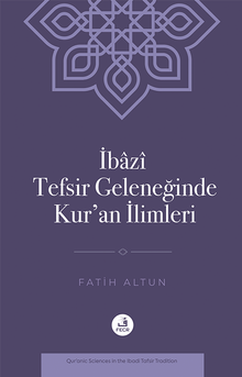 İbazî Tefsir Geleneğinde Kur'an İlimleri
