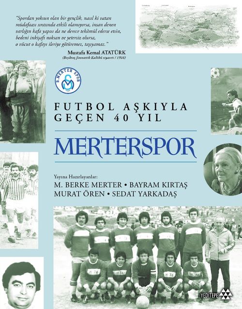 Merterspor & Futbol Aşkıyla Geçen 40 Yıl