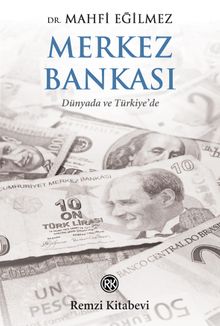 Merkez Bankası & Dünyada ve Türkiye'de