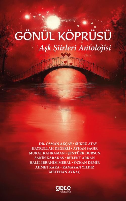 Gönül Köprüsü & Aşk Şiirleri Antolojisi