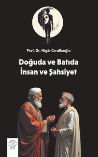 Doğuda ve Batıda İnsan ve Şahsiyet