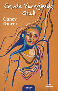 Sevda Yüreğimde Gizli