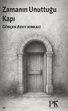 Zamanın Unuttuğı Kapı