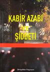 Kabir Azabı ve Şiddet