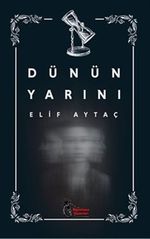 Dünün Yarını