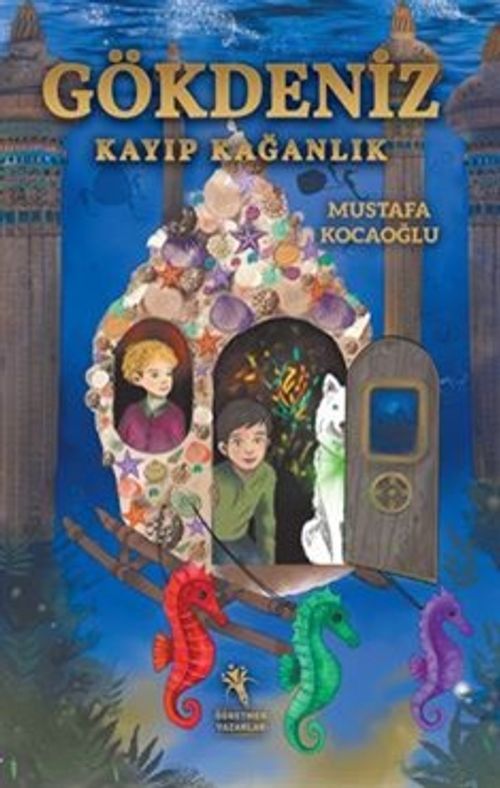 Gökdeniz Kayıp Kağanlık (10+Yaş Resimli Roman)
