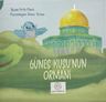 Güneş Kuşu'nun Ormanı