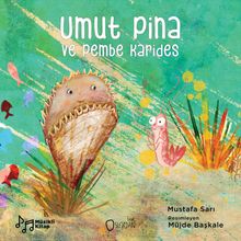 Umut Pina ve Pembe Karides