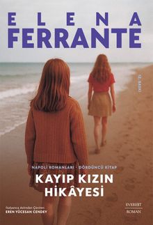 Kayıp Kızın Hikayesi / Napoli Romanları - 4. Kitap