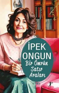 Bir Ömrün Satır Araları