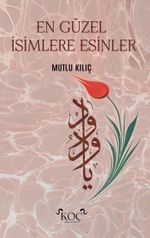 En Güzel İsimlere Esinler