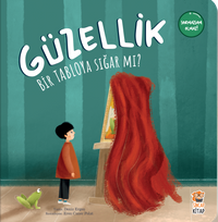 Güzellik Bir Tabloya Sığar mı?