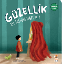 Güzellik Bir Tabloya Sığar mı?