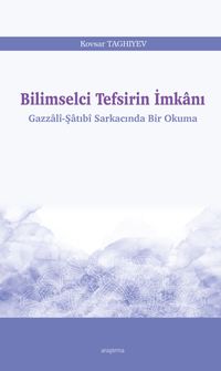 Bilimselci Tefsirin İmkanı