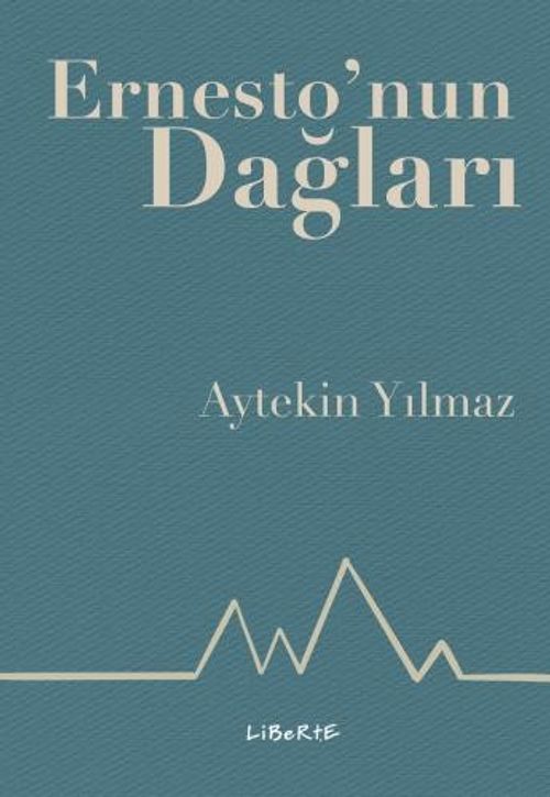 Ernesto'nun Dağları