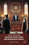 Ayet ve Hadislerle İslam'da Sosyal Yaşam Şerhi H&uuml;k&uuml;ler ve Adalet