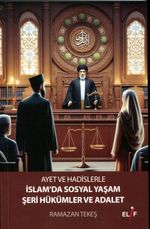Ayet ve Hadislerle İslam'da Sosyal Yaşam Şerhi Hüküler ve Adalet