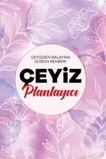 Çeyiz Planlayıcı - Çeyizden  Balayına - Düğün Rehberi