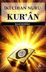 İki Cihan Nuru Kur'an