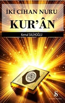 İki Cihan Nuru Kur'an