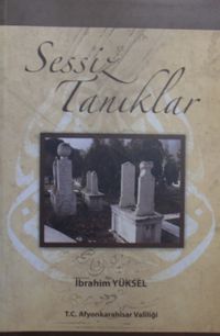 Sessiz Tanıklar Afyonkarahisar Mezar Taşları (4-C-15)