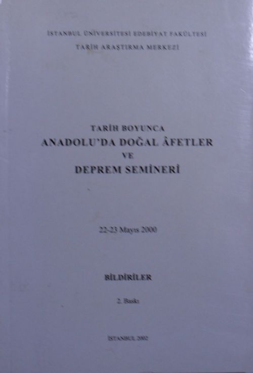 Tarih Boyunca Anadoluda Doğal Afetler ve Deprem Semineri (4-A-20)