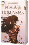 Rüzgara Dokunmak (Karton Kapak)