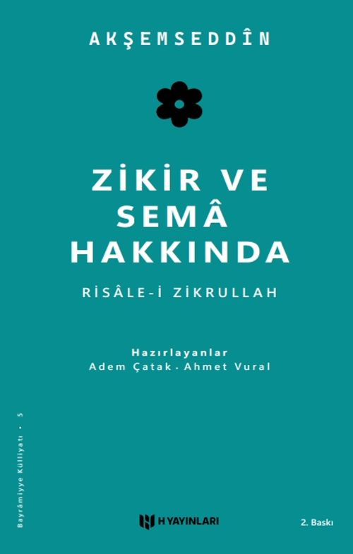 Zikir ve Sema Hakkında & Risale-i Zikrullah