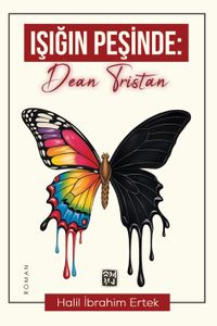 Işığın Peşinde: Dean Tristan