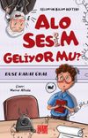 Alo Sesim Geliyor mu? / Selim'in Bilim Defteri