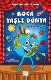 Koca Yaşlı D&uuml;nya / Evrenin Oluşumu