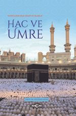 Gönülden Dile Gelen Dularla Hac Ve Umre