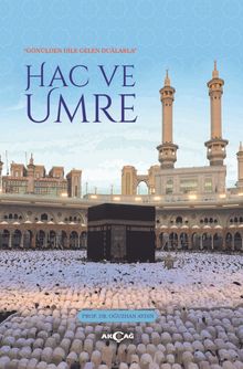 Gönülden Dile Gelen Dularla Hac Ve Umre