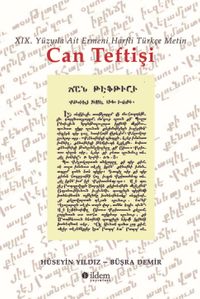 XIX. Yüzyıla Ait Ermeni Harfli Türkçe Metin Can Teftişi