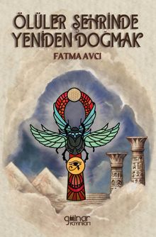 Ölüler Şehrinde Yeniden Doğmak