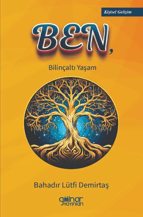 Ben, & Bilinçaltı Yaşam