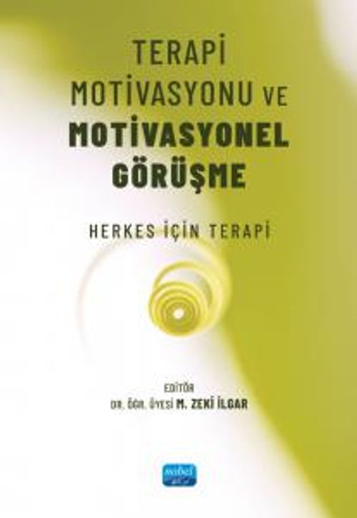 Terapi Motivasyonu ve Motivasyonel Görüşme & Herkes için Terapi