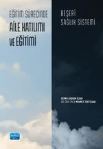 Eğitim Sürecinde Aile Katılımı ve Eğitimi & Beşerî Sağlık Sistemi